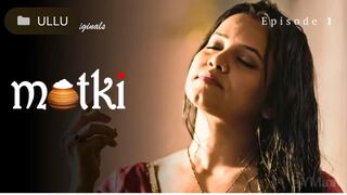 Priya Gamre Matki Web Series Romance Video Ullu 1