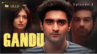 Gandu - Episode 1
