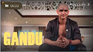 Gandu - Episode 2