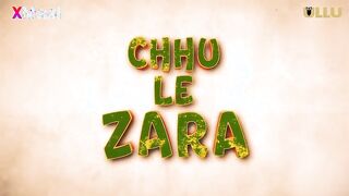 Chhu Le Zara Episode 3