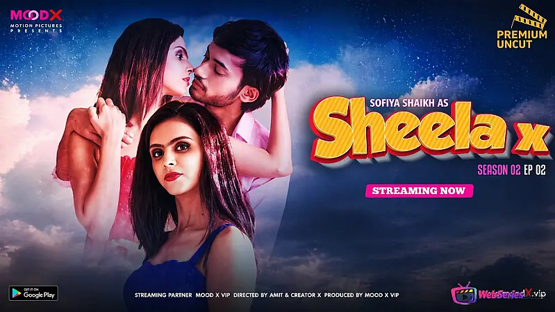 Sheela X Episode 1 Full Uncut MOODX Web Series – Sofiya Shaikh Bold Nude, Sex & Hardcore Power Play Scenes