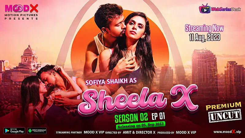 Sheela X Episode 2 Full Uncut MOODX Web Series – Sofiya Shaikh Bold Nude, Sex & Hardcore Power Play Scenes