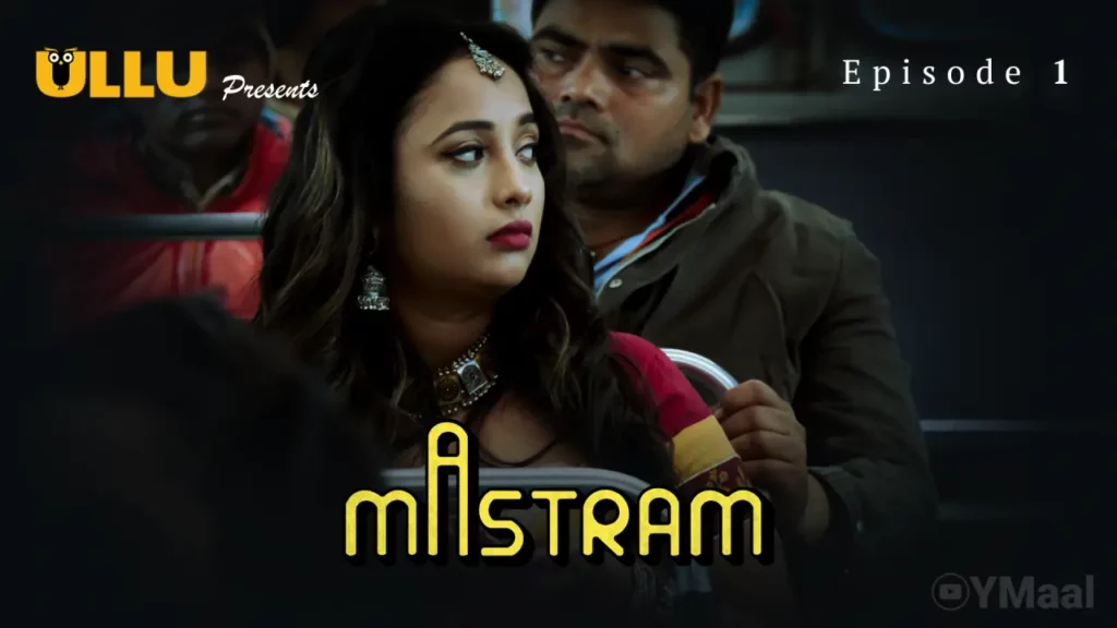 Mastram Full Episode 1 Uncut Ullu Web Series – Tara Alisha Berry, Rani Chatterjee, Nehal Vadoliya, Garima Jain & Ashmita Jaggi Bold Erotic Anthology