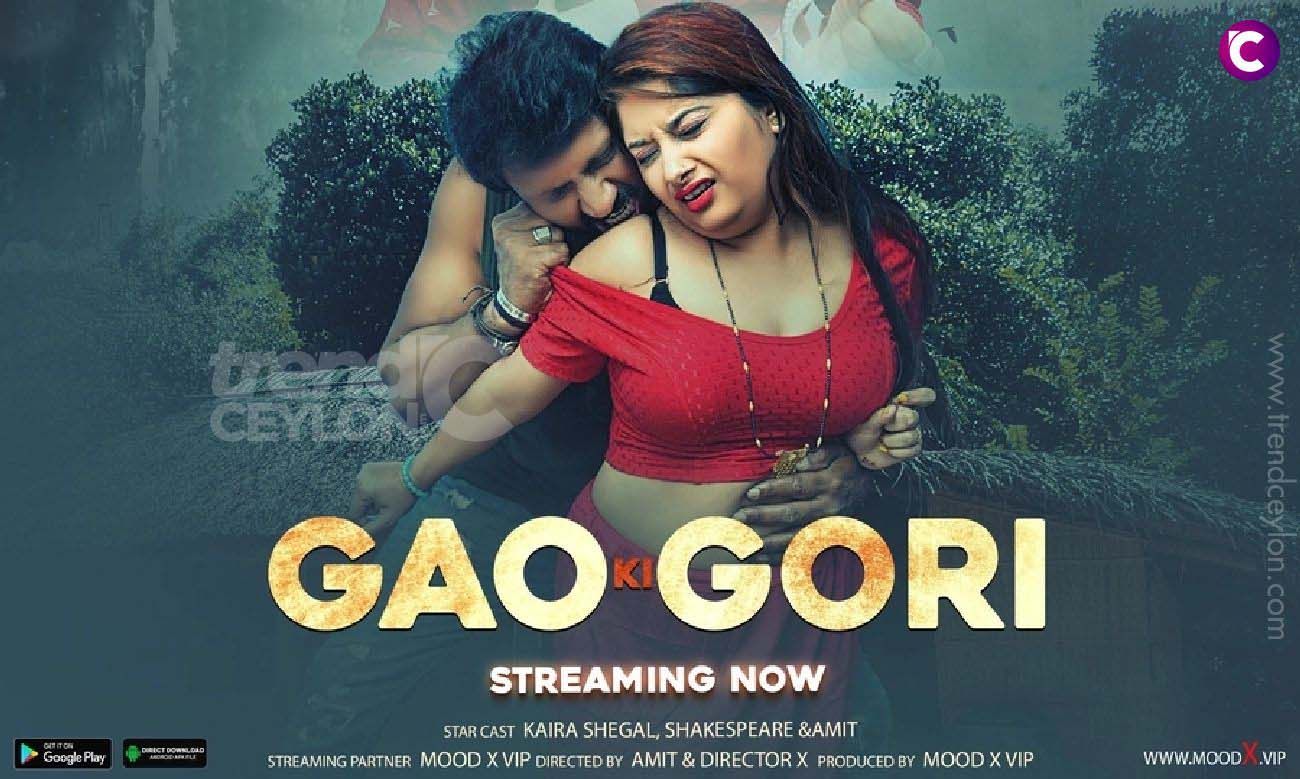 Gaon Ki Gori S01 E01 Full Uncut Web Series – Kaira Sehgal & Shakespeare Hot Bold Scenes | MoodX Adult Rural Drama Complete Episodes