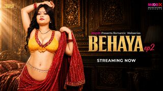 Behaya Full Uncut Web Series Episode 02 – MoodX Adult Drama Starring Khushi Kothari | Complete Bold Episodes HD
