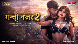 Gandi Najar Episode 02 Full Uncut Web Series – MoodX Adult Drama Starring Uma Singh & Shalu | Complete Bold Episodes HD