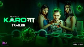 Karo Naa 2023 Full Uncut PrimeShots Original – Sofiya Shaikh & Sanjana Hot Bold Adult Web Series HD