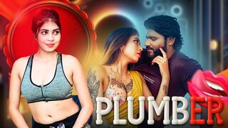 Plumber Full Uncut MoodX Originals – Sheru Singh (Divya) Hot Bold Adult Short Film HD