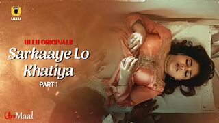 Sarkaaye Lo Khatiya Part 1 Full Uncut Ullu Originals – Subhati Das & Muskaan Agrawal Hot Bold Unrated Web Series HD