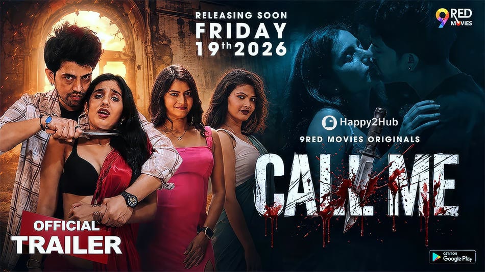 Call Me 2026 S01EP01-02 Full Uncut 9RedMovies Originals – Bold Hot Unrated Thriller Web Series HD