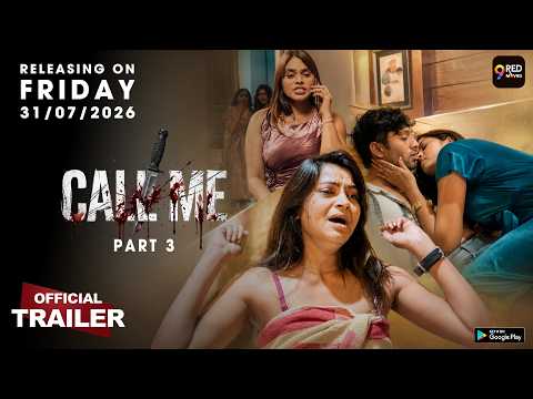 Call Me 2026 05-06 Full Uncut 9RedMovies Originals – Bold Hot Unrated Thriller Web Series HD