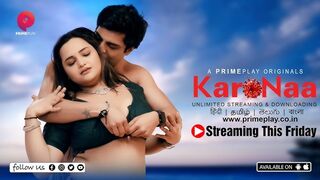 KaroNaa Episode 2 PrimePlay Full Uncut Web Series – Bharti Jha, Jayshree Gaikwad, Aliya Naaz & Deepika Kudtarkar Hot Bold Drama | Complete 5 Episodes Unrated Hindi Adult Series HD
