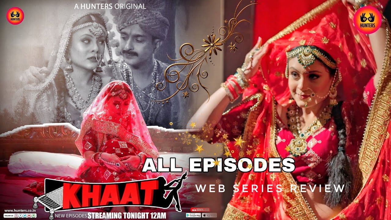 Khaat 2024 Episode 3 Hunters Original Full Uncut Hindi Web Series – Prerna Vishwakarma as Rasbhari, Rani Pari & Sweta Yadav as Deepika Bold Adult Drama Complete Episodes