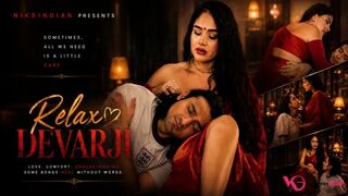 Relax Devarji 2026 NiksIndian Full Uncut – Desi Bhabhi Devar Short Film | Niks Indian Original