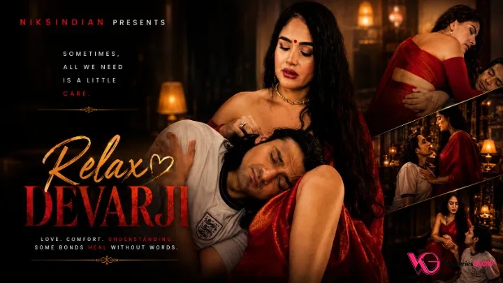 Relax Devarji 2026 NiksIndian Full Uncut – Desi Bhabhi Devar Short Film | Niks Indian Original