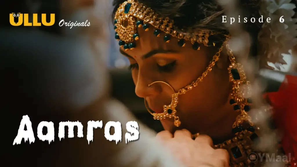 Aamras Episode 6 Ullu Web Series Full Uncut – Payal Patil, Bharti Jha, Farhaan Ansari | 8 Episodes Hindi Adult Drama