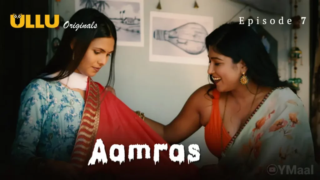 Aamras Episode 7 Ullu Web Series Full Uncut – Payal Patil, Bharti Jha, Farhaan Ansari | 8 Episodes Hindi Adult Drama