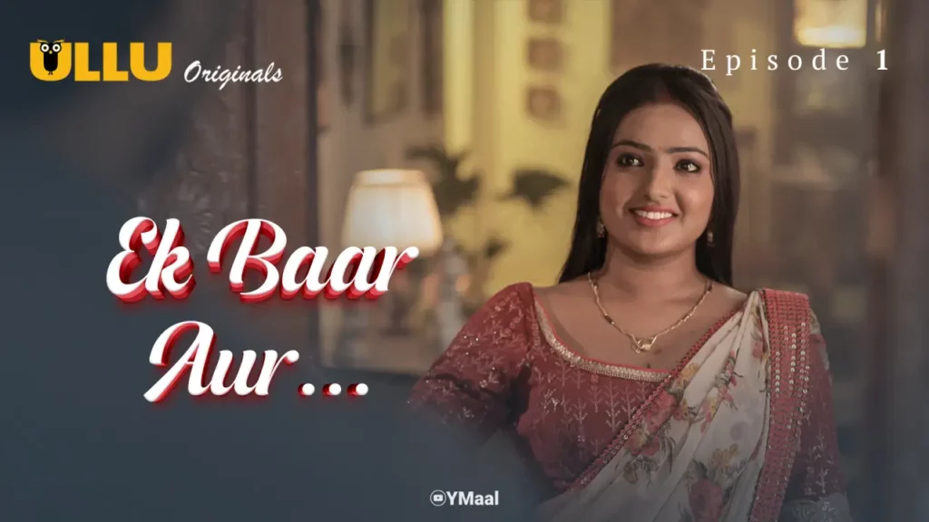 Ek Baar Aur Episode 1 Ullu Full Uncut Web Series – Shyna Khatri as Sweta & Pooja Poddar as Rekha | Wife Bet Gambling Drama Complete Uncensored