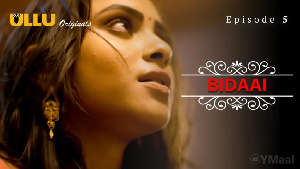 Bidaai Episode 5 Ullu Charmsukh Full Uncut – Pihu Kanojia, Jayshree Gaikwad, Pihu Jaiswal, Leena Singh | Season 1 & 2 Hindi Adult Web Series
