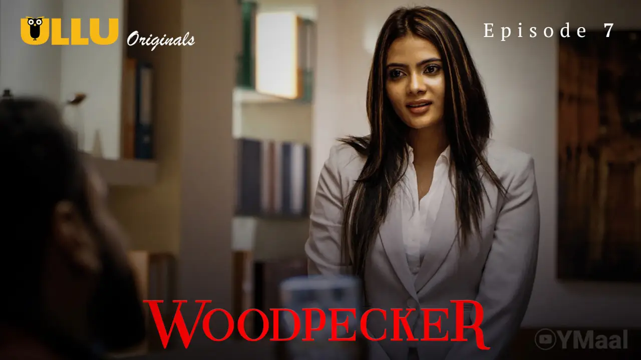 Woodpecker Episode 7 Ullu Full Uncut Web Series – Iira Soni as Shanaya & Anupama Prakash as Mayra | Airline Boss Affair Drama 2020 Uncensored