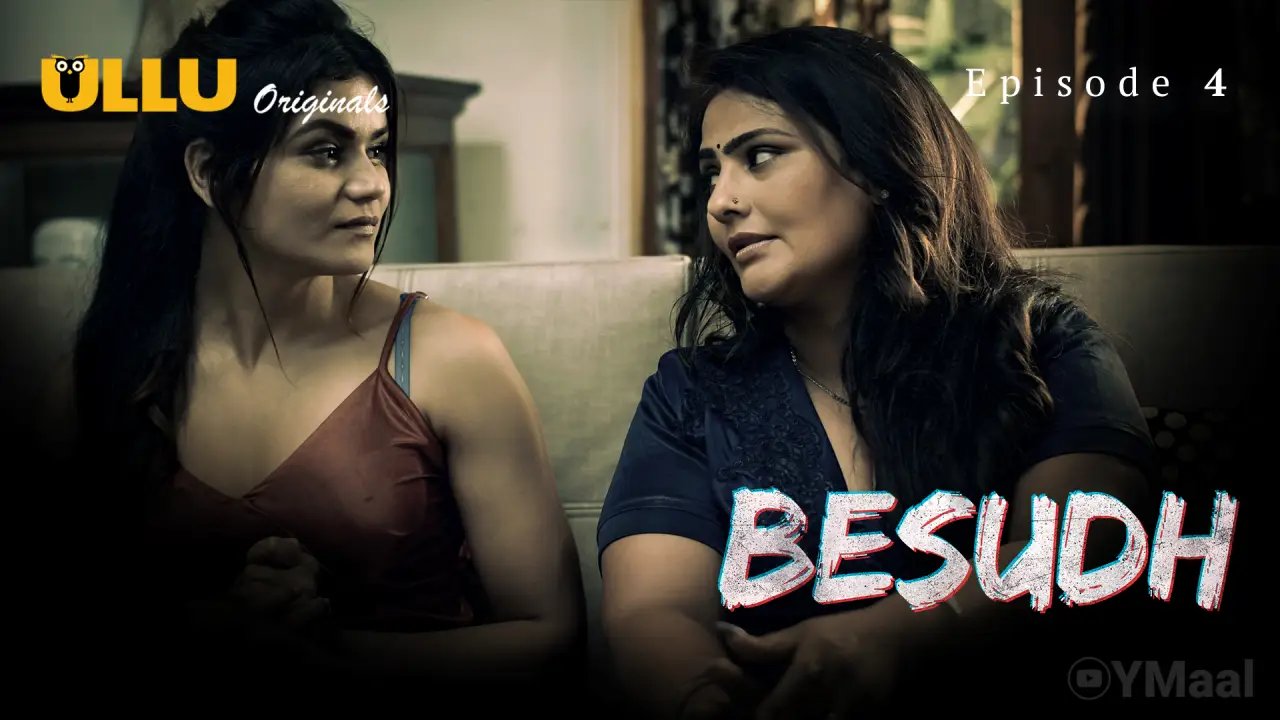 Besudh Part 4 Ullu Full Uncut Web Series – Leena Singh as Resham, Anita Jaiswal & Pihu Jaiswal as Prajakta | Bungalow Rent Blackmail Drama 2023 Uncensored