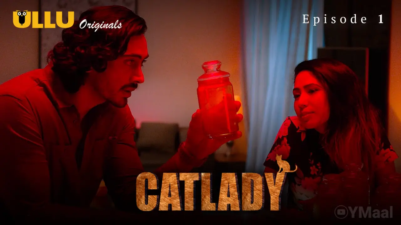 Catlady Episode 1 Ullu Full Uncut Web Series – Angel Bhandari as Neha & Taufeeq Khan as Cyrus | Soul Collector Prey Thriller 2021 Uncensored