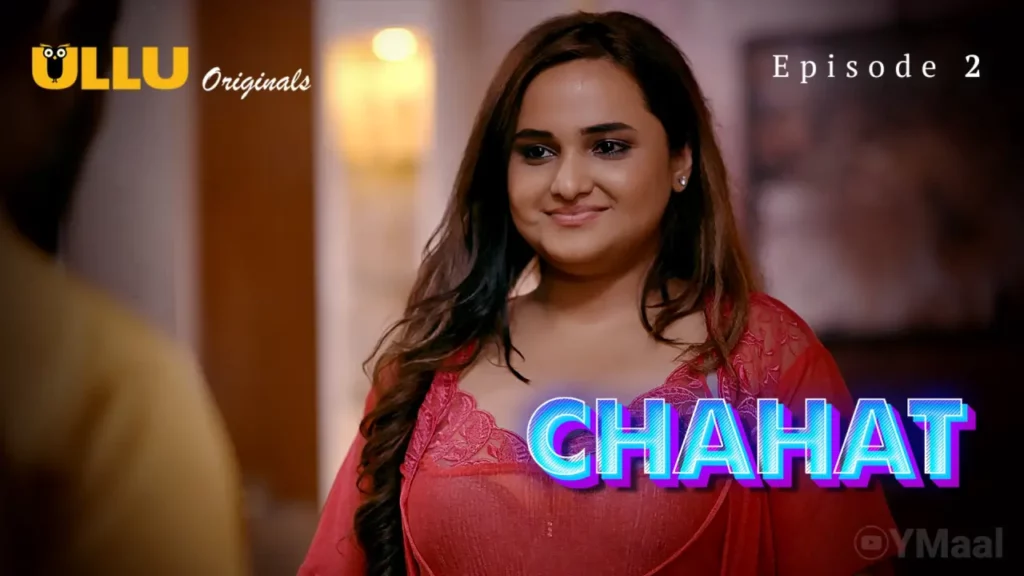 Chahat Episode 2 Ullu Full Uncut Web Series – Aliya Naaz as Riya & Anita Jaiswal as Jhumri | Father’s Friend Affair Drama 2023 Uncensored