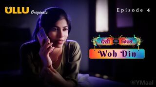 Desi Kisse Woh Din Episode 4  Ullu Full Uncut Hindi Web Series – Bharti Jha as Charu | Newlywed Vow Drama Uncensored